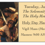 Holy Day of Obligation 1/1/19—The Solemnity of Mary, the Mother of God